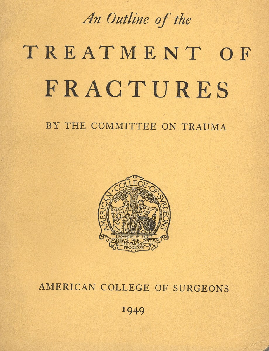 The cover of the 1949 An Outline for the Treatment of Fractures. 